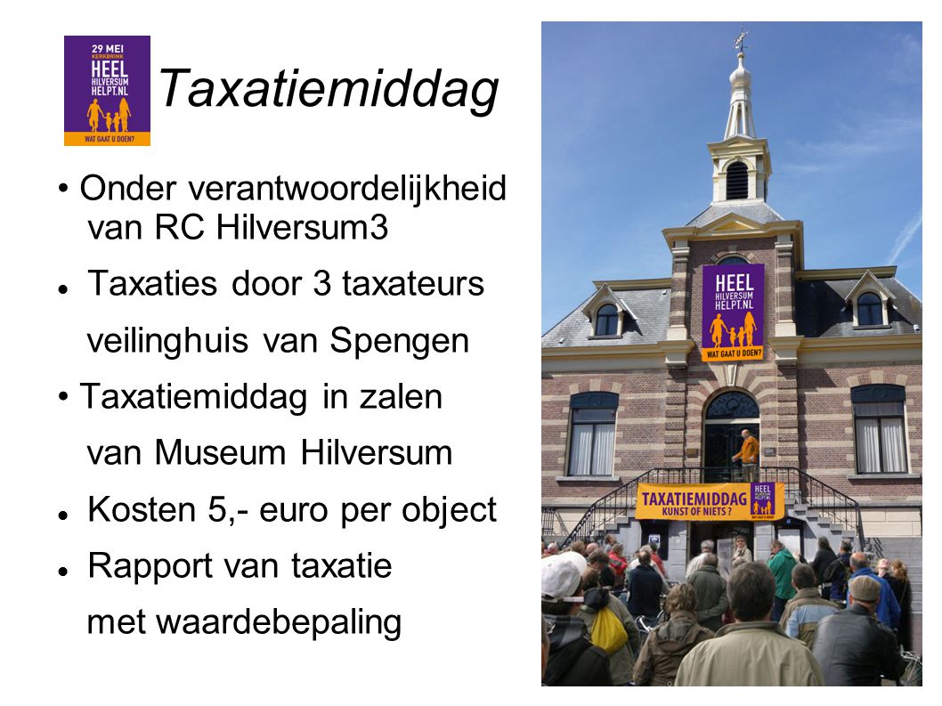 Taxatiemiddag • Onder verantwoordelijkheid van RC Hilversum3