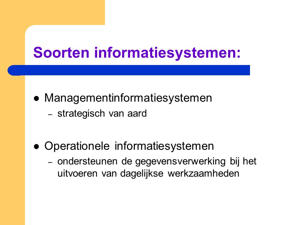 Soorten informatiesystemen: