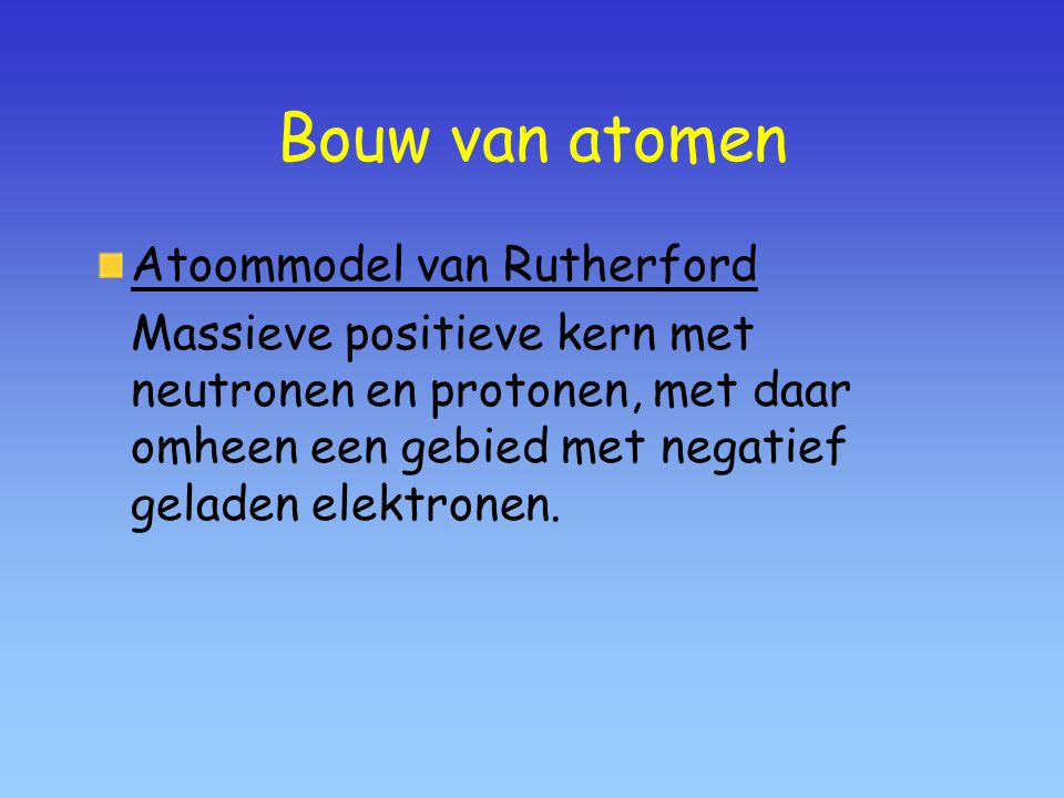 Bouw van atomen Atoommodel van Rutherford