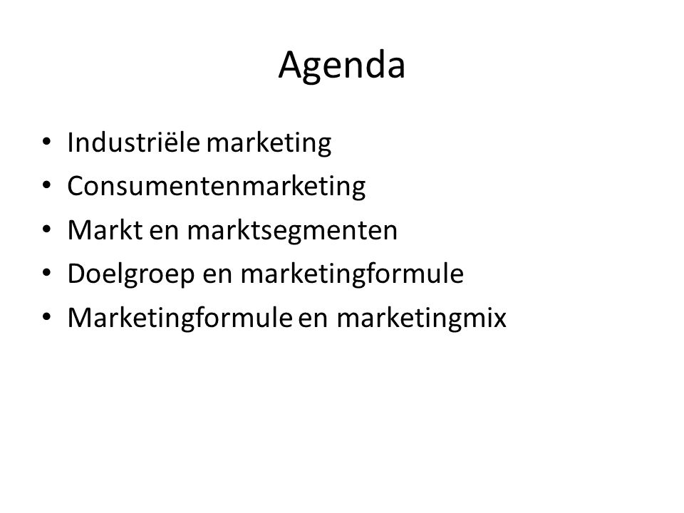 Agenda Industriële marketing Consumentenmarketing