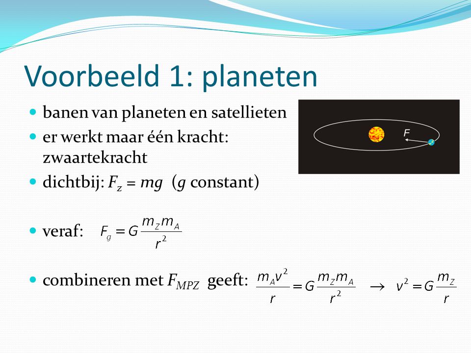 Voorbeeld 1: planeten banen van planeten en satellieten