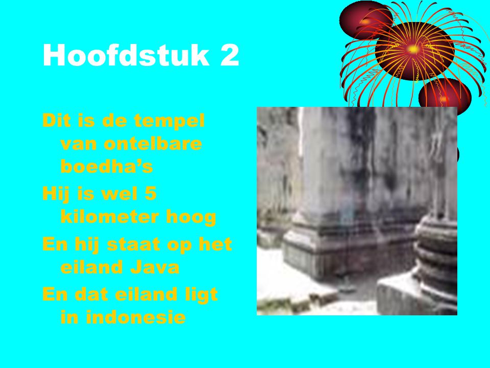 Hoofdstuk 2 Dit is de tempel van ontelbare boedha’s