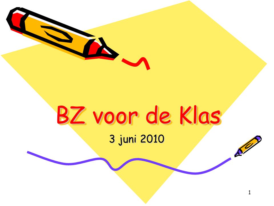 BZ voor de Klas 3 juni 2010