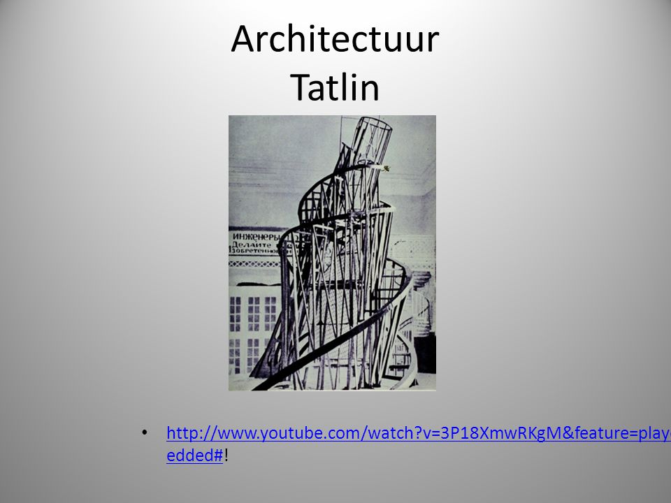 Architectuur Tatlin   v=3P18XmwRKgM&feature=player_embedded#!