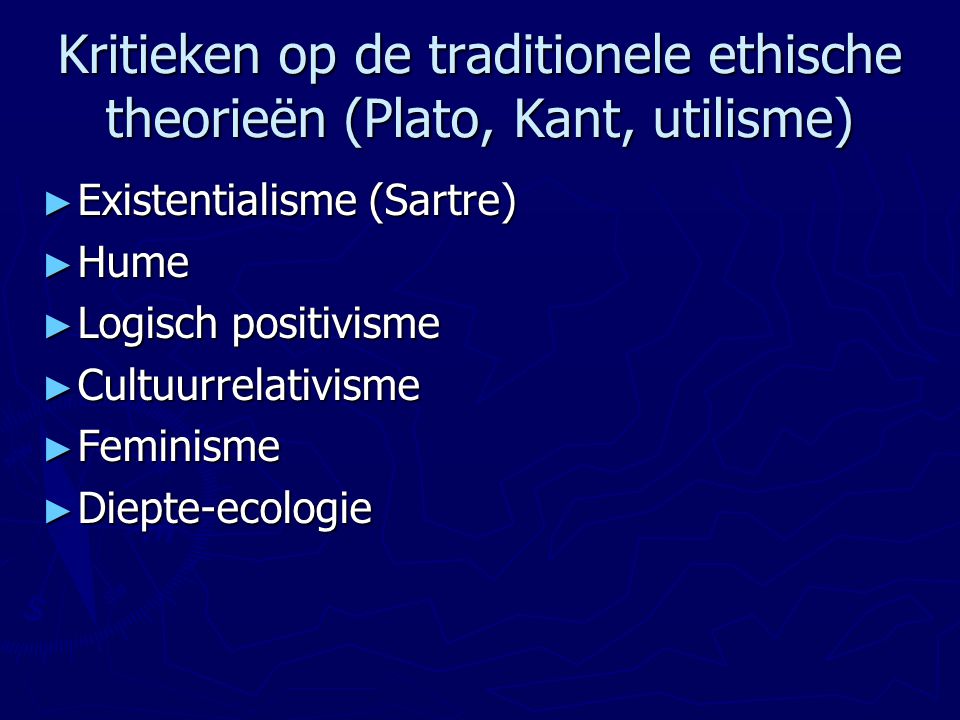 Kritieken op de traditionele ethische theorieën (Plato, Kant, utilisme)