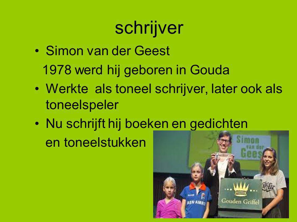 schrijver Simon van der Geest 1978 werd hij geboren in Gouda