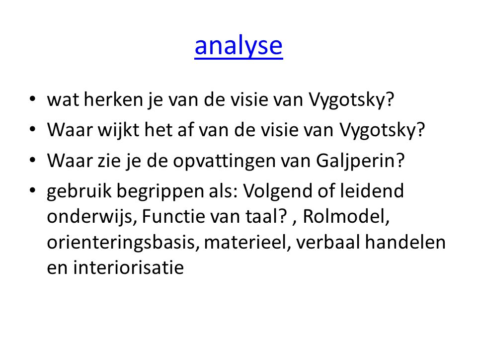 analyse wat herken je van de visie van Vygotsky
