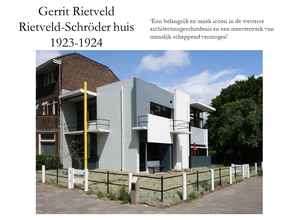 Gerrit Rietveld Rietveld-Schröder huis