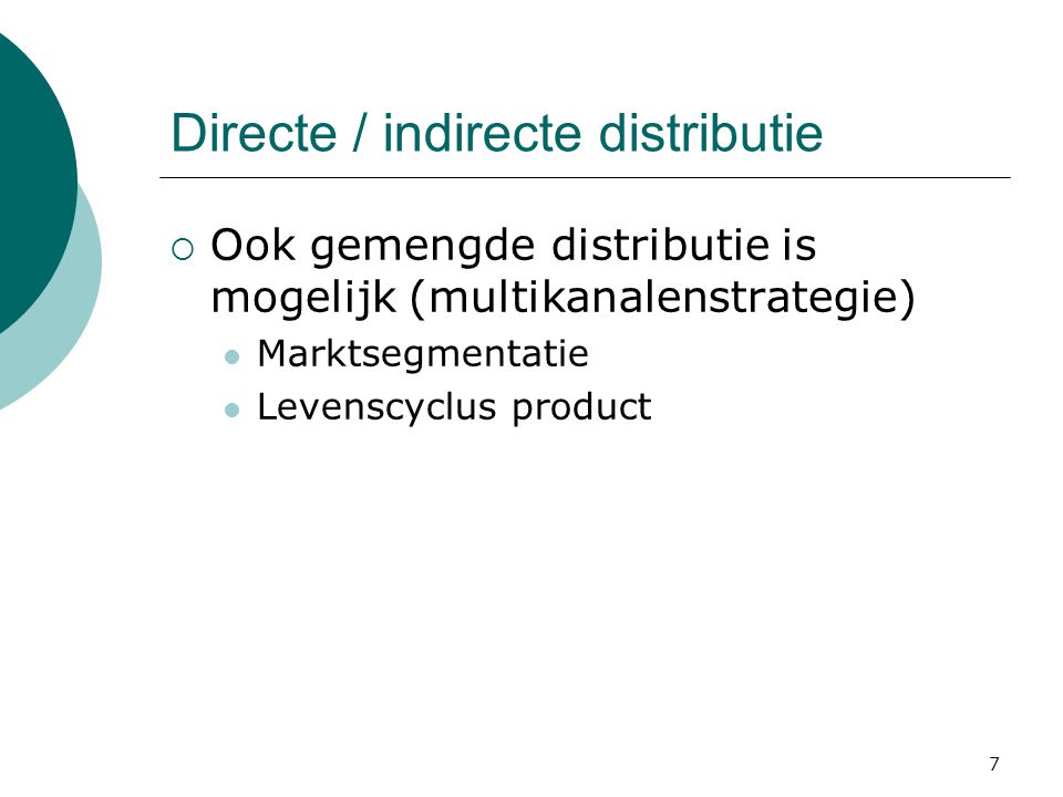 Directe / indirecte distributie