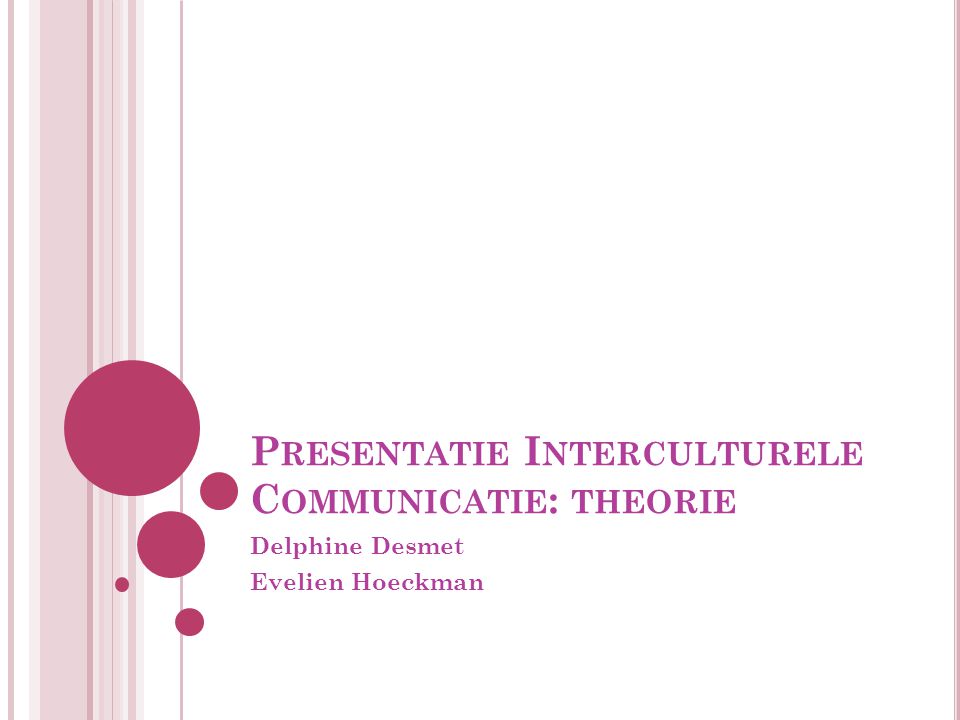 Presentatie Interculturele Communicatie: theorie