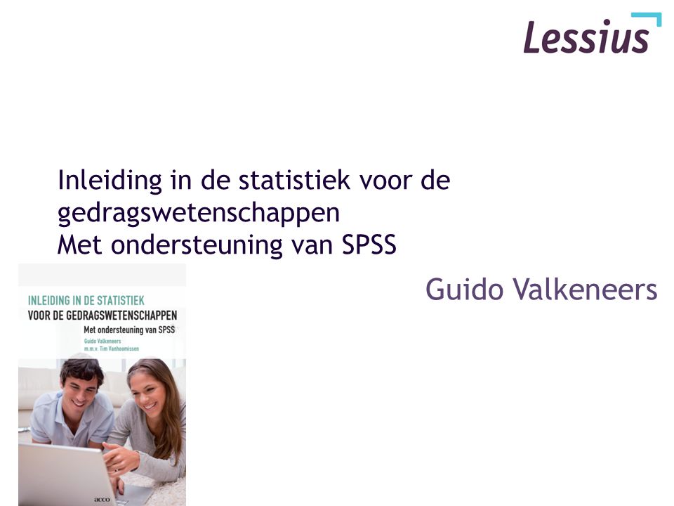Inleiding in de statistiek voor de gedragswetenschappen Met ondersteuning van SPSS