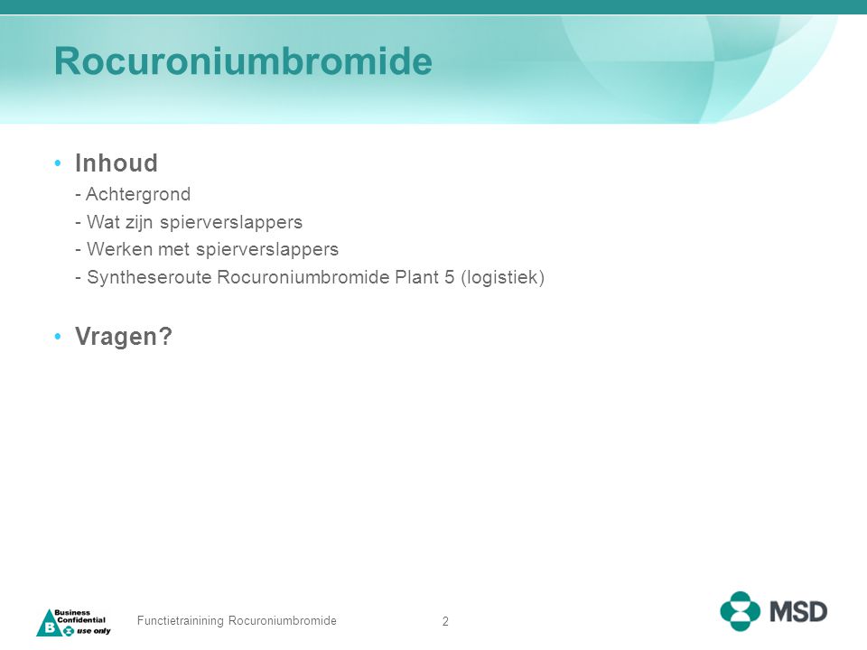 Rocuroniumbromide Inhoud Vragen - Achtergrond