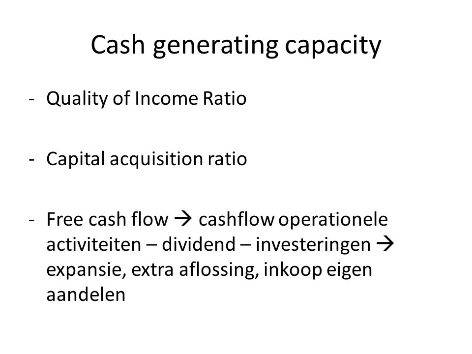 Cash generating capacity