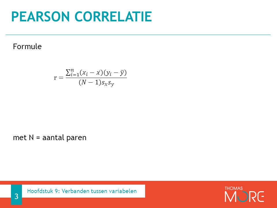 Pearson correlatie Formule met N = aantal paren
