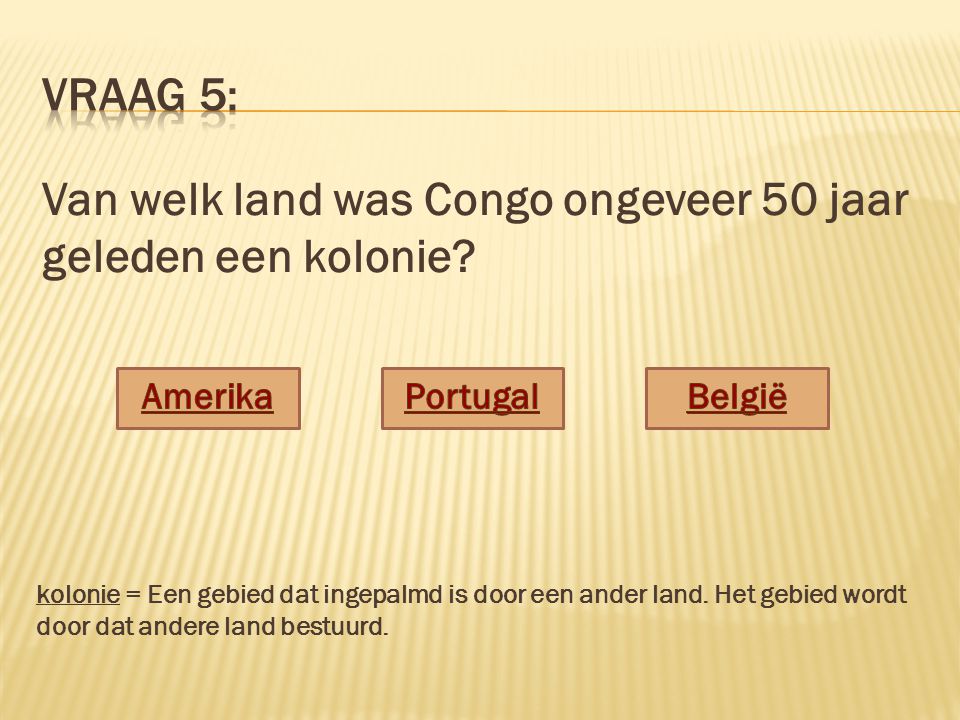 Van welk land was Congo ongeveer 50 jaar geleden een kolonie