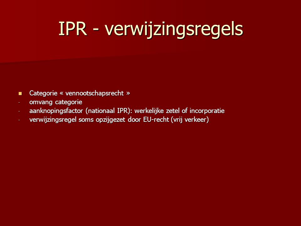 IPR - verwijzingsregels