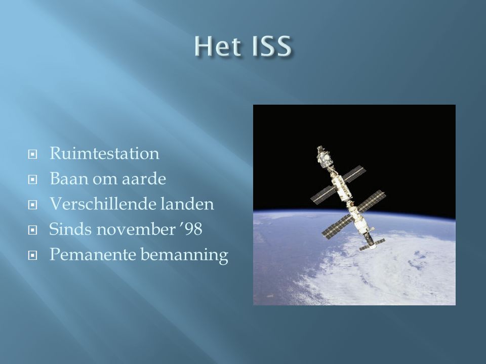 Het ISS Ruimtestation Baan om aarde Verschillende landen