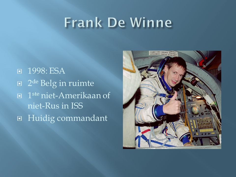 Frank De Winne 1998: ESA 2de Belg in ruimte
