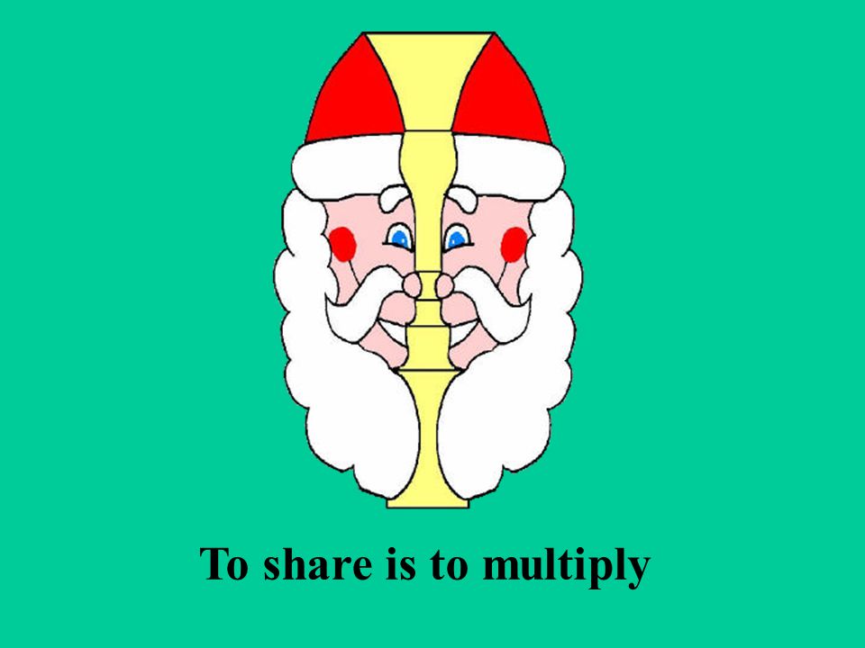 To share is to multiply