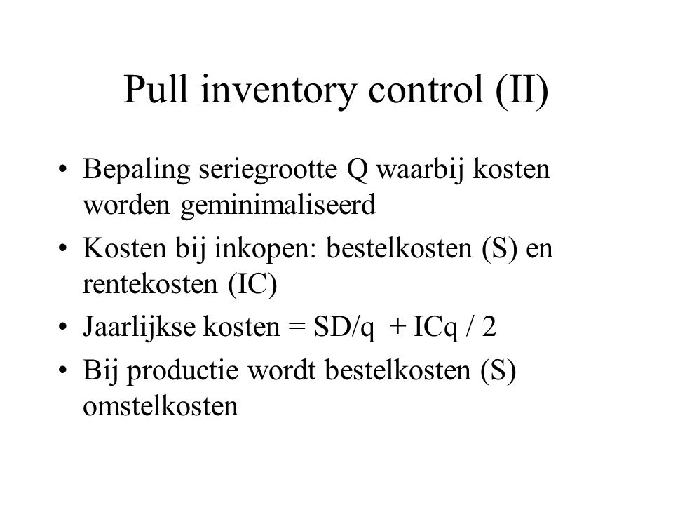 Pull inventory control (II)