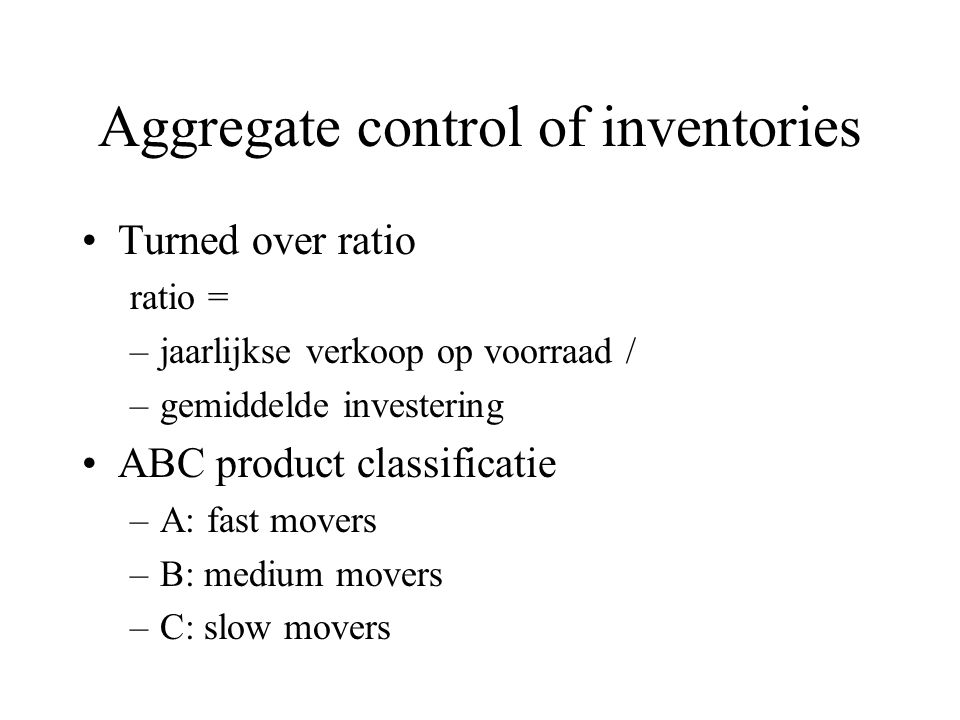 Aggregate control of inventories