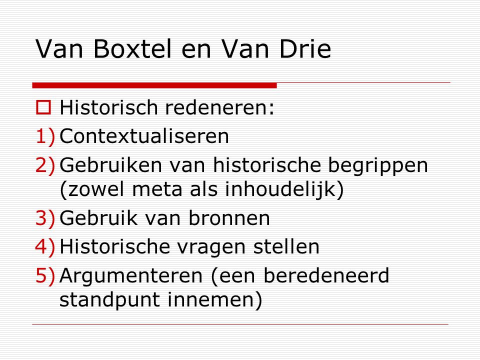 Van Boxtel en Van Drie Historisch redeneren: Contextualiseren