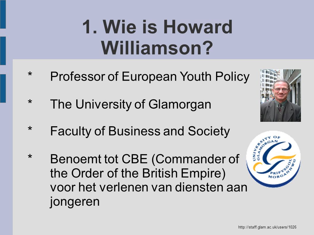 1. Wie is Howard Williamson