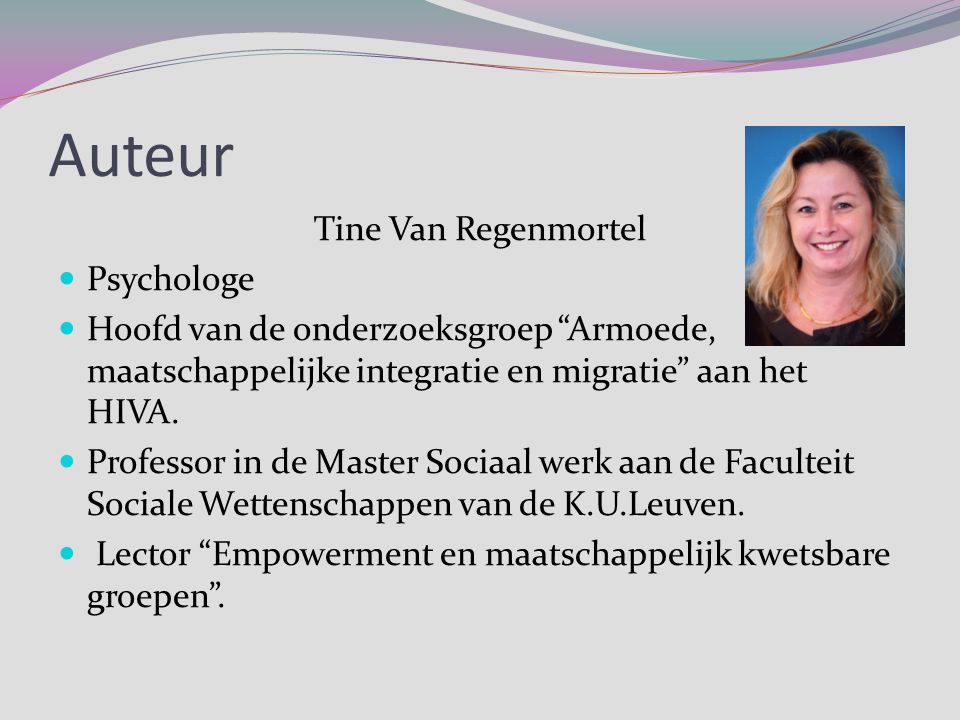 Auteur Tine Van Regenmortel Psychologe