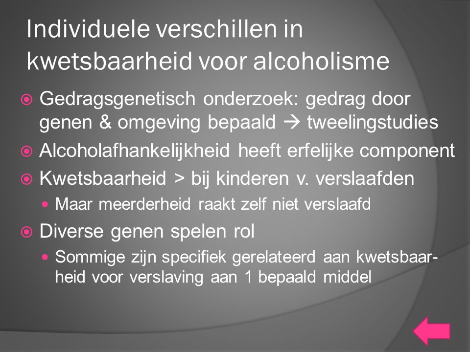 Individuele verschillen in kwetsbaarheid voor alcoholisme