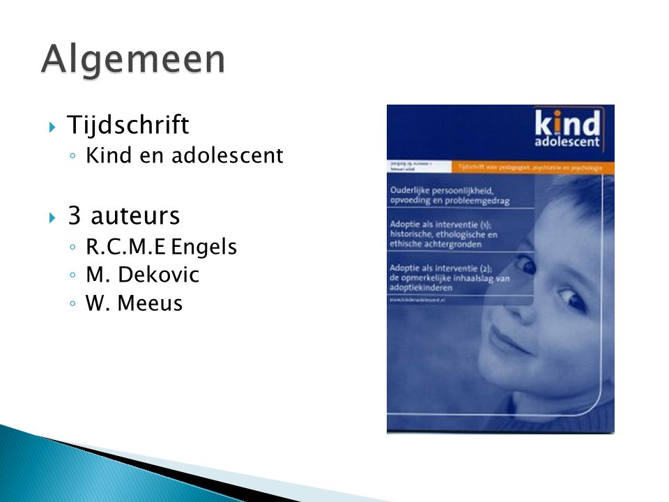 Algemeen Tijdschrift 3 auteurs Kind en adolescent R.C.M.E Engels