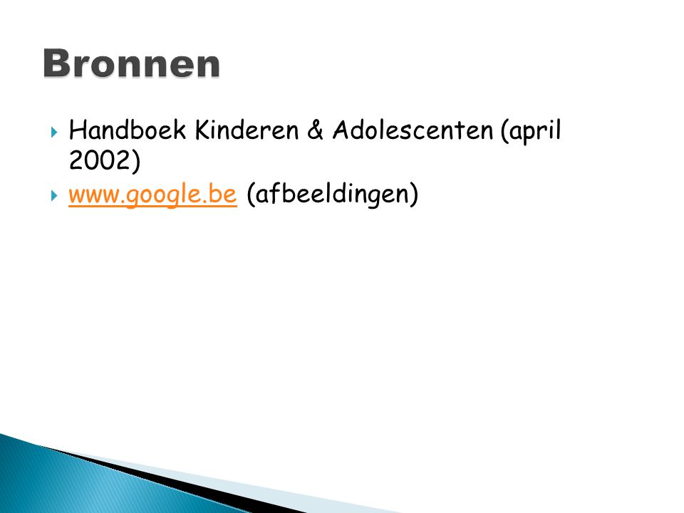 Bronnen Handboek Kinderen & Adolescenten (april 2002)