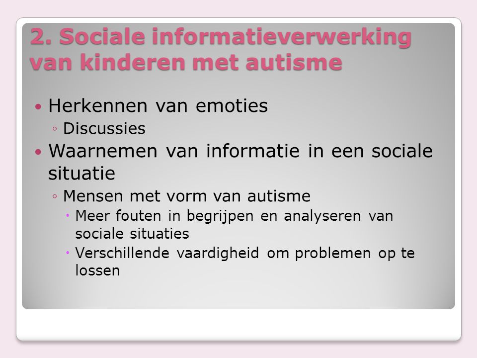2. Sociale informatieverwerking van kinderen met autisme