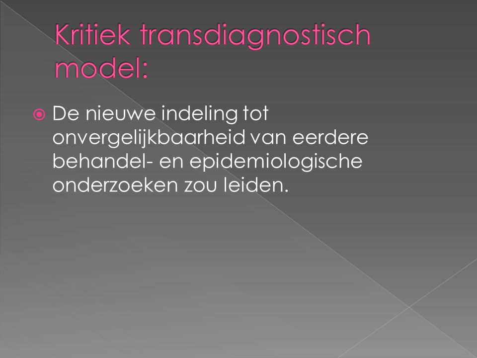 Kritiek transdiagnostisch model: