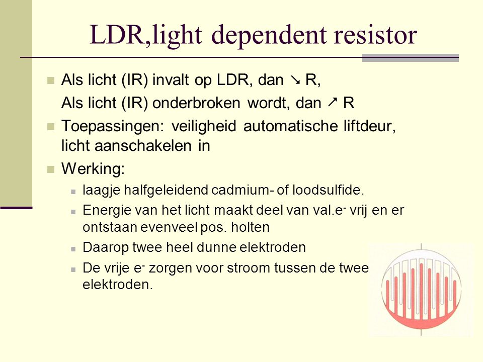 LDR,light dependent resistor