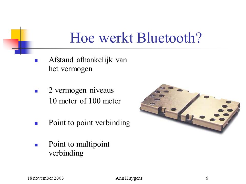 Hoe werkt Bluetooth Afstand afhankelijk van het vermogen