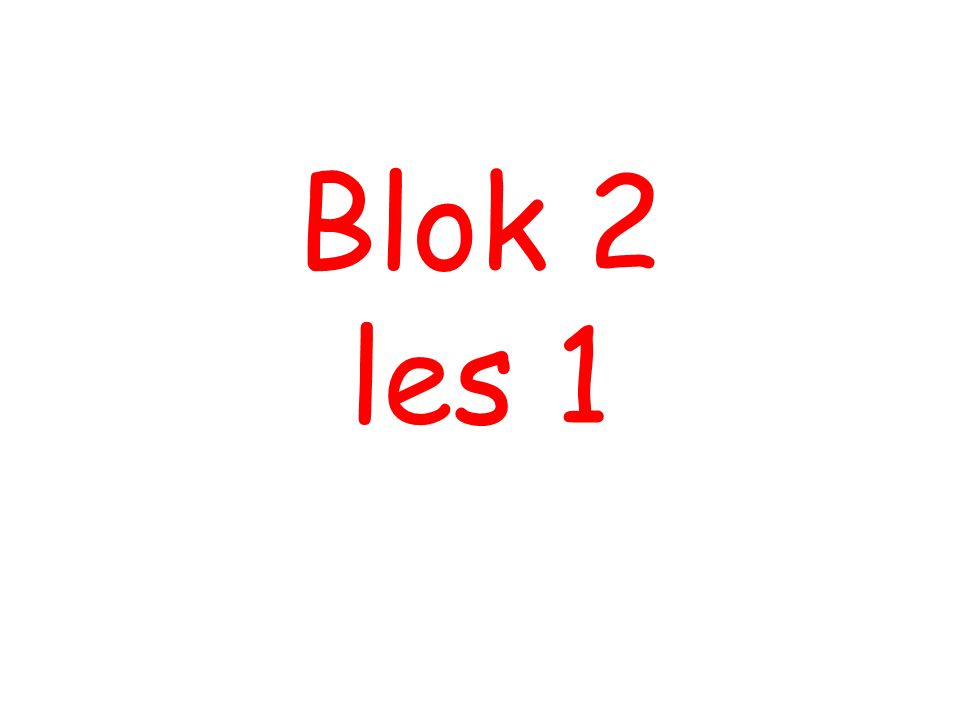 Blok 2 les 1