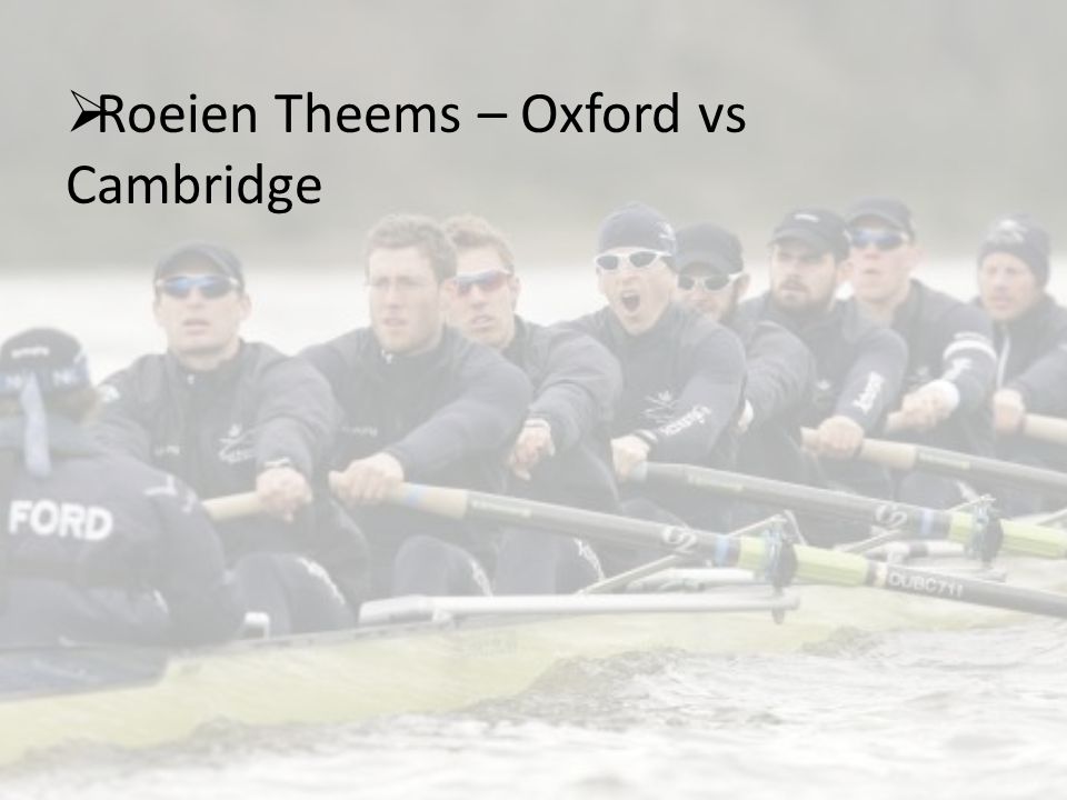Roeien Theems – Oxford vs Cambridge