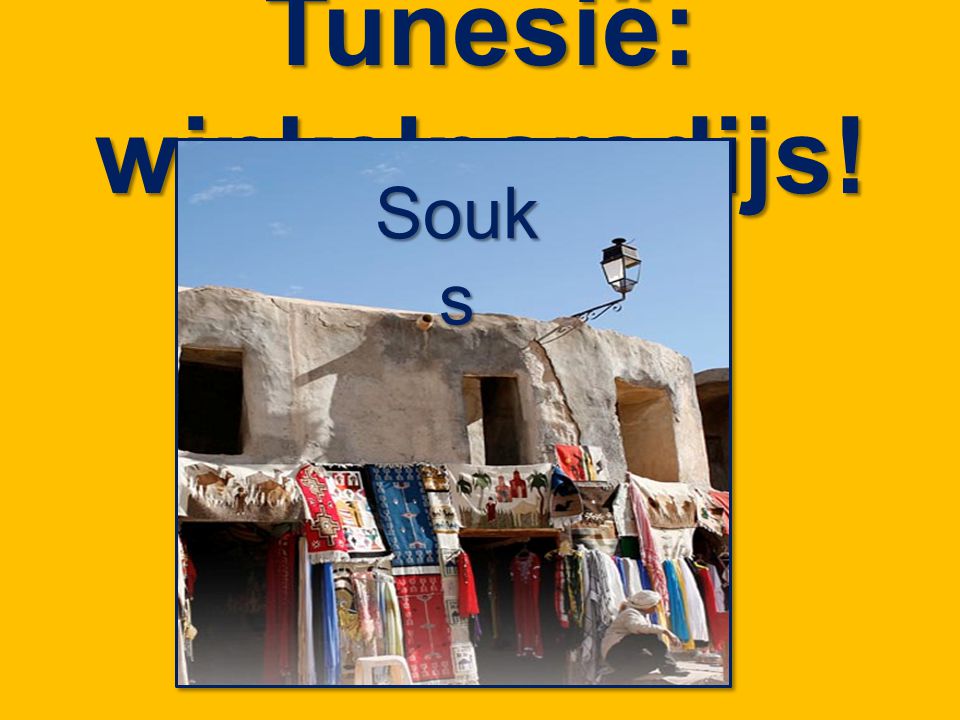 Tunesië: winkelparadijs!