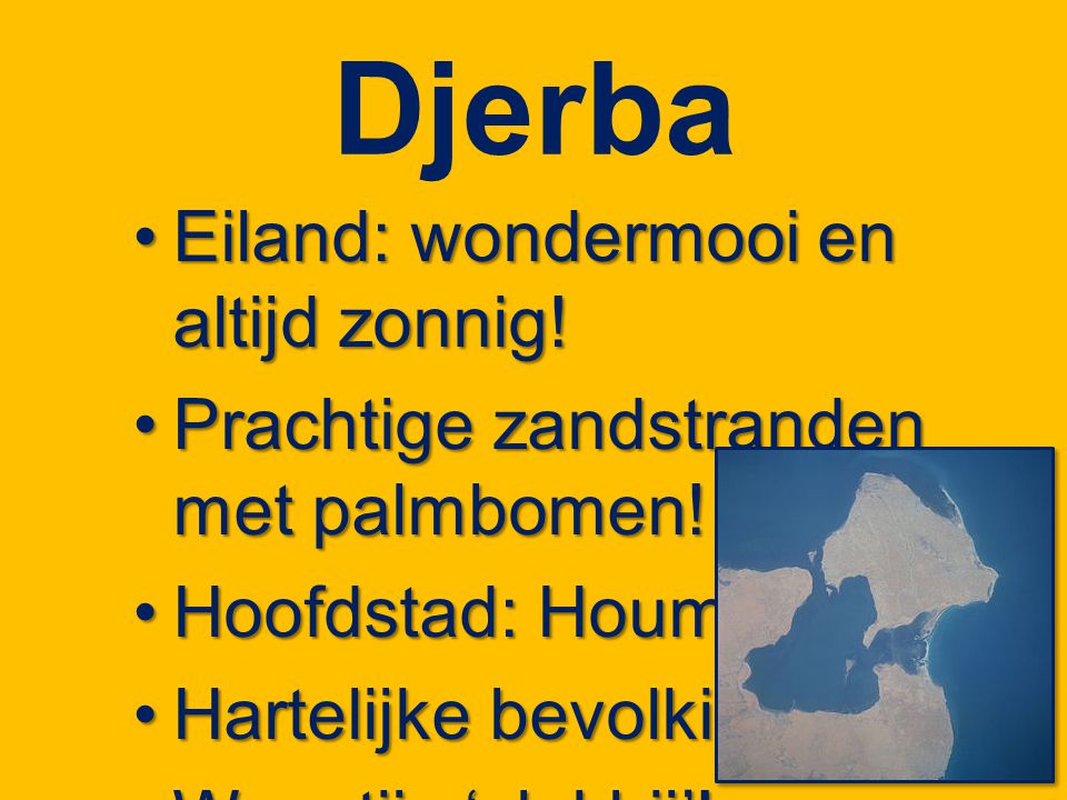 Djerba Eiland: wondermooi en altijd zonnig!