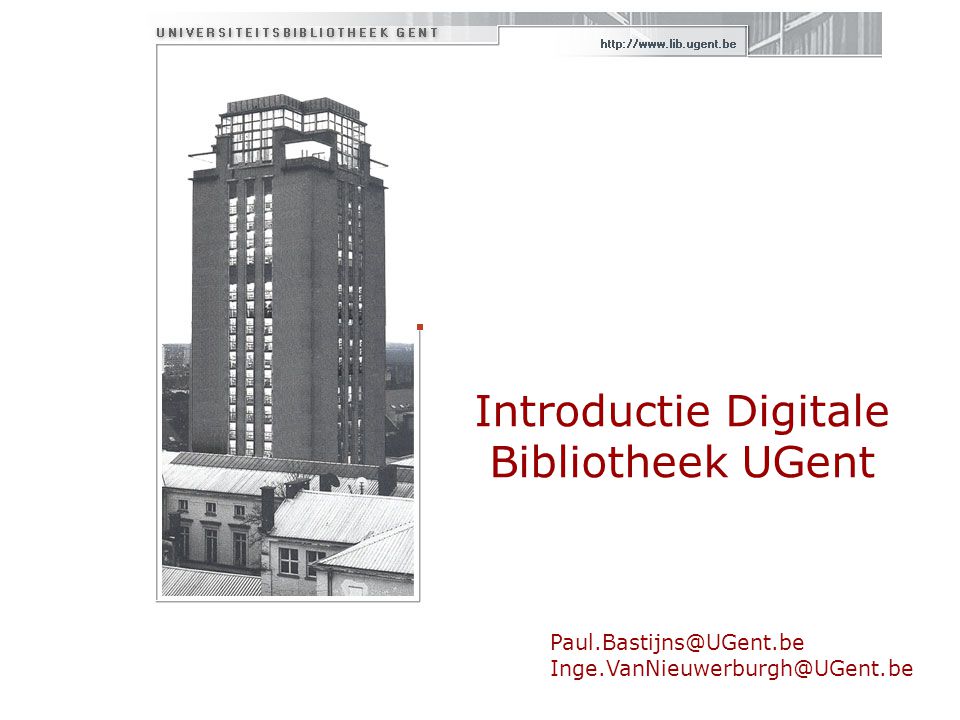 Introductie Digitale Bibliotheek UGent