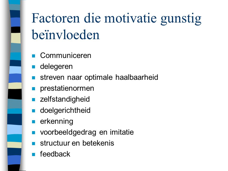 Factoren die motivatie gunstig beïnvloeden