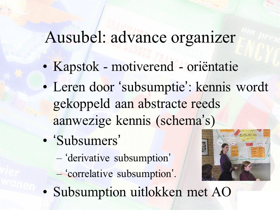 Ausubel: advance organizer