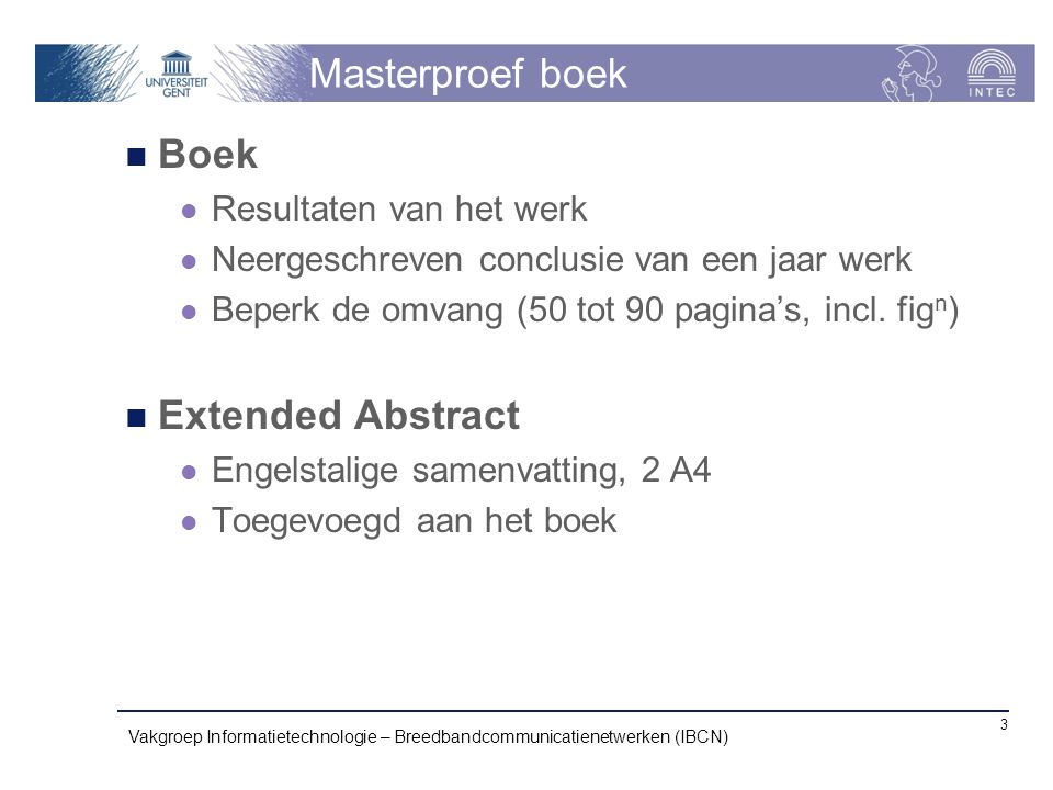 Masterproef boek Boek Extended Abstract Resultaten van het werk