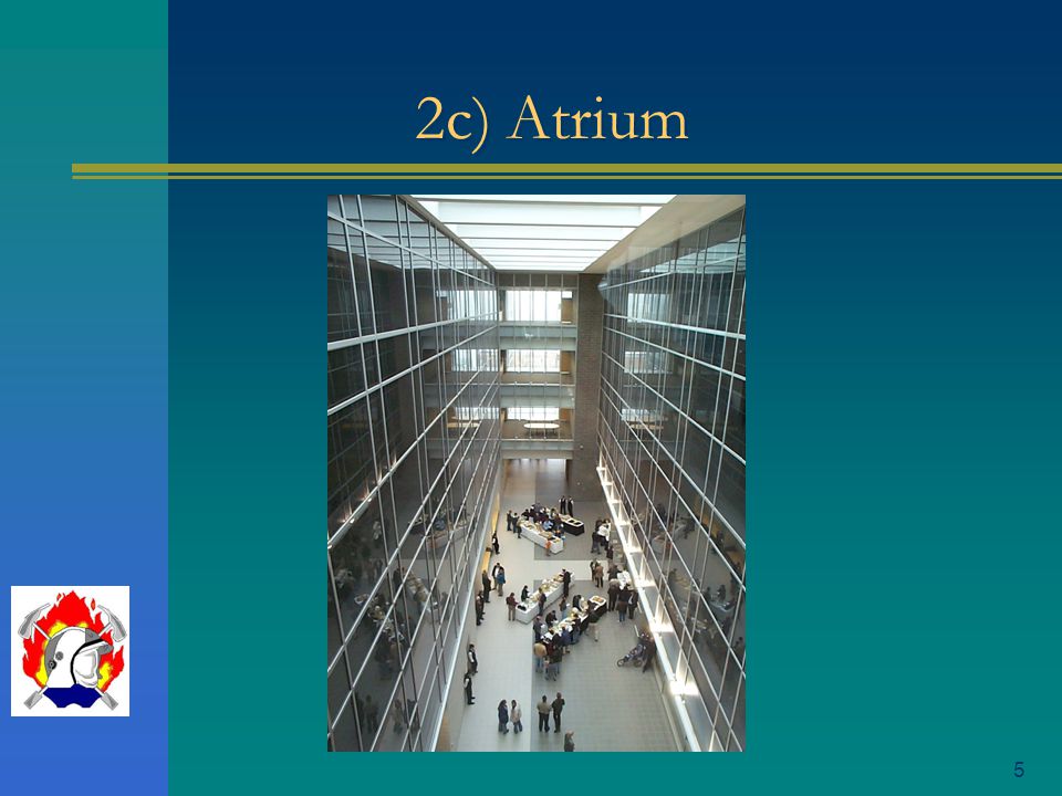 2c) Atrium