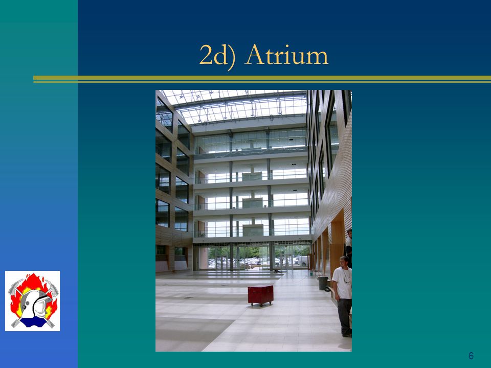 2d) Atrium