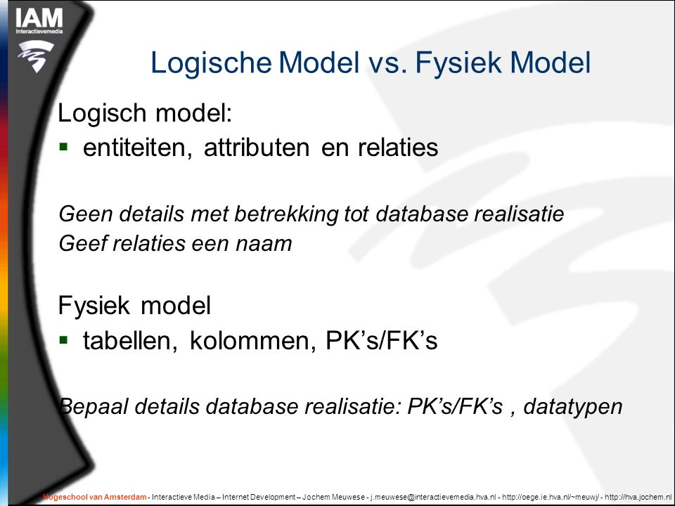 Logische Model vs. Fysiek Model