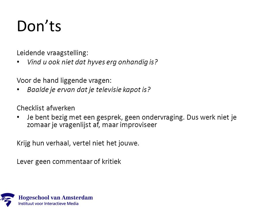 Don’ts Leidende vraagstelling: