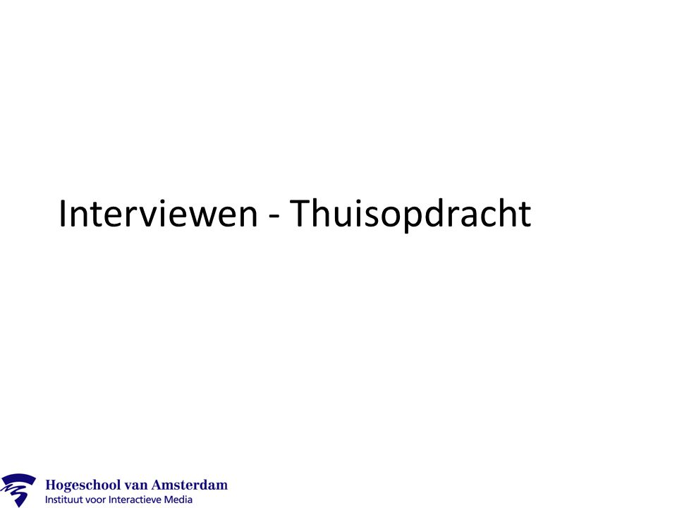 Interviewen - Thuisopdracht