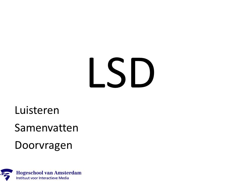 LSD Luisteren Samenvatten Doorvragen