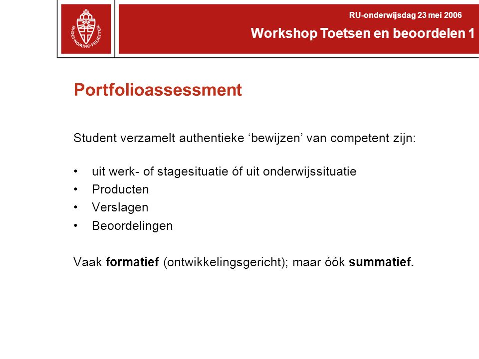 Portfolioassessment Workshop Toetsen en beoordelen 1